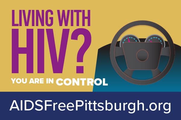 Alt text: "Colorful poster with text 'Living with HIV? You are in Control' offering support for food, healthcare, and more. Website: AIDSFreePittsburgh.org."
