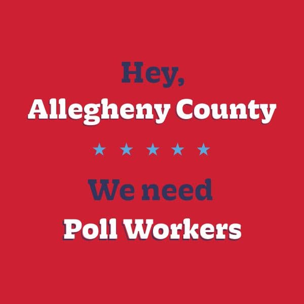 Allegheny County is Hiring Poll Workers