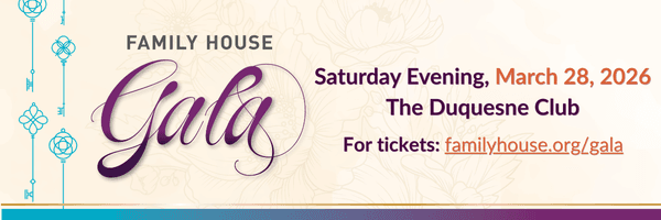 Family House Gala banner for March 28, 2026, at The Duquesne Club. Elegant design with blue accents and floral background, promoting a formal event.