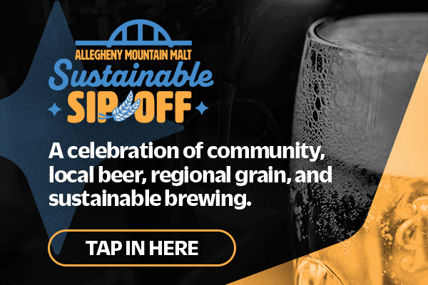 Display ad for Allegheny Mountain Malt: Sustainable Sip Off. A celebration of Community, local beer, regional grain, and sustainable brewing.