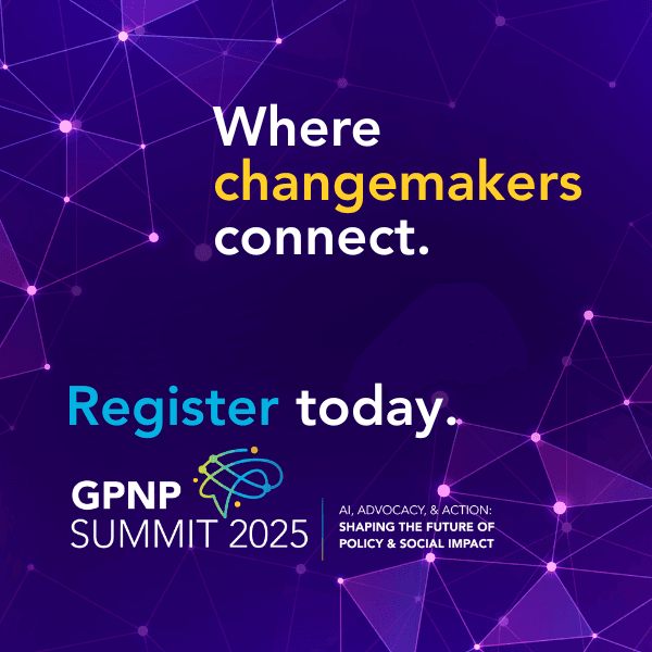 2025 GPNP Summit: AI, Advocacy and Action