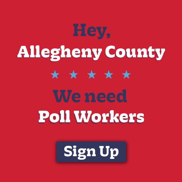 Display Ad: Allegheny County encouraging people to sign up to be poll workers